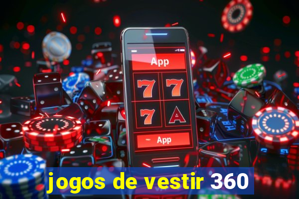 jogos de vestir 360